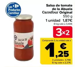 Oferta de Carrefour - Salsa De Tomate  De La Abuela Original por 1,87€ en Carrefour