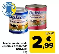 Oferta de Dulzán - Leche Condensada Entera O Desnatada por 2,99€ en Carrefour