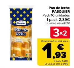 Oferta de Pasquier - Pan De Leche por 2,89€ en Carrefour