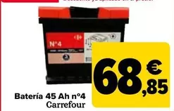 Oferta de Carrefour - Batería 45 Ah Nº4  por 68,85€ en Carrefour