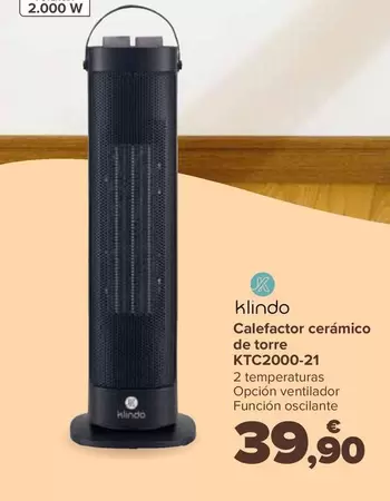 Oferta de Klindo - Calefactor Ceramico De Torre KTC2000-21 por 39,9€ en Carrefour