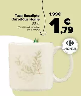 Oferta de Carrefour - Taza Eucalipto  Home por 1,79€ en Carrefour