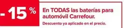 Oferta de Carrefour - En Todas Las Baterías Para Automóvil  en Carrefour