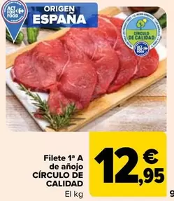 Oferta de Círculo De Calidad - Filete 1ª A  De Añojo  por 12,95€ en Carrefour