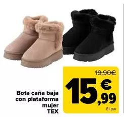 Oferta de TEX - Bota Cana Baja Con Plataforma Mujer por 15,99€ en Carrefour