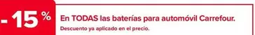 Oferta de Carrefour - En Todas Las Baterías Para Automóvil  en Carrefour