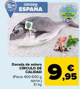 Oferta de Circulo De Calidad - Dorada De Estero por 9,95€ en Carrefour