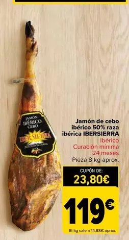 Oferta de Ibersierra - Jamón De Cebo Ibérico 50% Raza Ibérica  por 119€ en Carrefour