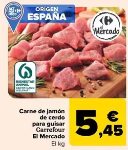 Oferta de  Carrefour - Carne De Jamón  De Cerdo Para Guisar El Mercado por 5,45€ en Carrefour