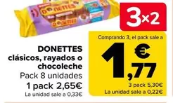 Oferta de Donettes - Clasicos, Rayados O Chocoleche por 2,65€ en Carrefour