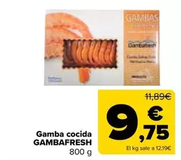 Oferta de Gambafresh - Gamba Cocida  por 9,75€ en Carrefour