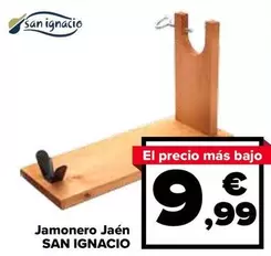 Oferta de San Ignacio - Jamonero Jaén por 9,99€ en Carrefour