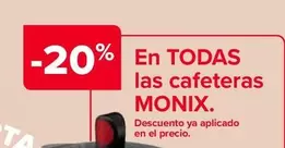 Oferta de Monix - En Todas Las Cafeteras en Carrefour