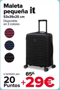 Oferta de Maleta Pequeña por 85€ en Carrefour