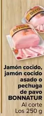 Oferta de Bonnatur - Jamón Cocido, Jamón Cocido Asado O Pechuga De Pavo por 3,49€ en Carrefour