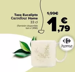 Oferta de Carrefour - Taza Eucalipto  Home por 1,79€ en Carrefour