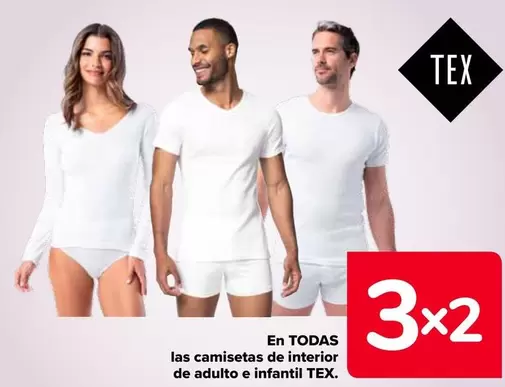 Oferta de TEX - En Todas Las Camisetas De Interior De Adulto E Infantil en Carrefour