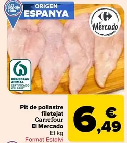 Oferta de Carrefour El Mercado - Pechuga De Pollo Fileteada  por 6,49€ en Carrefour