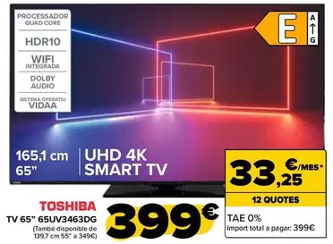 Oferta de Toshiba - Tv 65" 65UV3463DG por 399€ en Carrefour