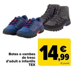 Oferta de TEX - Bota O Deportivo Trekking Adulto O Infantil por 14,99€ en Carrefour