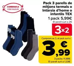 Oferta de TEX - Pack 3 Calcetines Termal O Intarsia Hombre O Infantil por 5,99€ en Carrefour