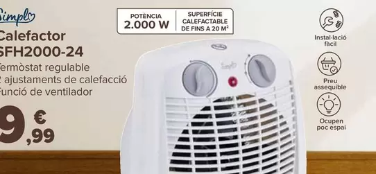 Oferta de Simpl - Calefactor SFH2000-24 por 9,99€ en Carrefour