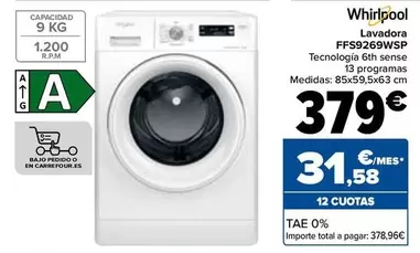 Oferta de Whirlpool - Lavadora FFS9269WSP por 379€ en Carrefour