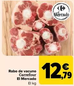 Oferta de Carrefour El Mercado - Rabo De Vacuno por 12,79€ en Carrefour