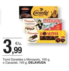 Oferta de Delaviuda - Torro Donettes O Monopoly por 3,99€ en BonpreuEsclat