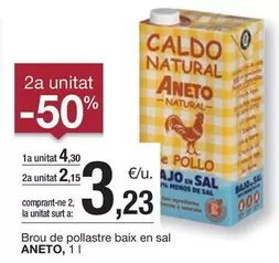 Oferta de Aneto - Brou De Pollastre Baix En Sal por 4,3€ en BonpreuEsclat