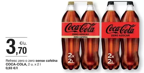 Oferta de Coca-Cola - Refresc Zero O Zero Sense Cafeina por 3,7€ en BonpreuEsclat