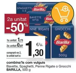 Oferta de Barilla - Bavette, Spaghetti, Penne Rigate O Gnocchi por 1,73€ en BonpreuEsclat