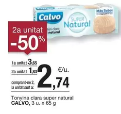 Oferta de Calvo - Tonyina Clara Super Natural por 3,65€ en BonpreuEsclat