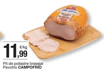 Oferta de Pavofrío - Pit De Pollastre Brasejat por 11,99€ en BonpreuEsclat