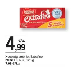 Oferta de Nestlé - Xocolata Amb Llet Extrafino por 4,99€ en BonpreuEsclat