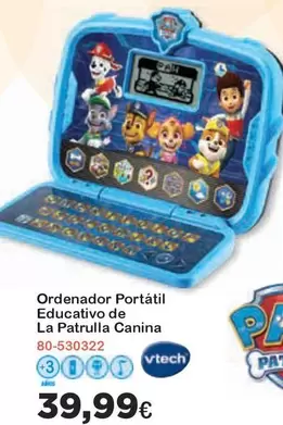 Oferta de Vtech - Ordenador Portátil Educativo De La Patrulla Canina por 39,99€ en Jugueterias Innovatoys