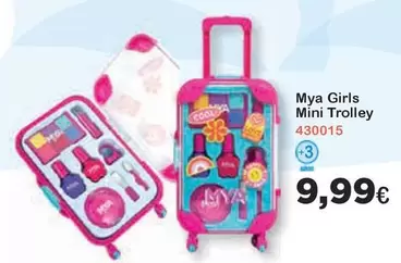 Oferta de Mya Mini Trolley por 9,99€ en Jugueterias Innovatoys