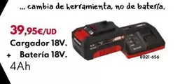 Oferta de Einhell - Cargador 18V. + Batería 18V.  por 39,95€ en BricoCentro