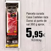 Oferta de Duroc - Panceta Curada Casa Castelao Raza Duroc Al Punto De Sal por 5,95€ en Froiz