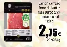 Oferta de Serrano - Jamón  Torre De Núñez Raza Duroc 25% Menos De Sal por 2,75€ en Froiz