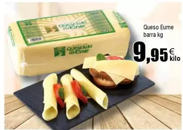 Oferta de Queso Eume Barra por 9,95€ en Froiz