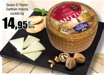 Oferta de El Pastor - Queso  Santtum Mezcla Curado por 14,95€ en Froiz