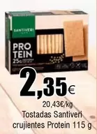 Oferta de Santiveri - Tostadas Crujientes Protein por 2,35€ en Froiz