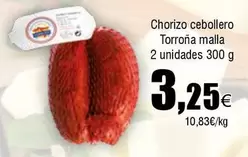 Oferta de Chorizo Cebollero Torrona Malla por 3,25€ en Froiz