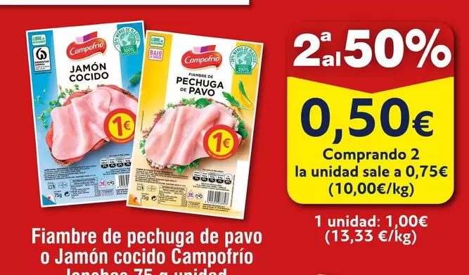 Oferta de Campofrío - Fiambre De Pechuga De Pavo O Jamon Cocido por 0,5€ en Froiz