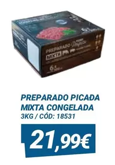 Oferta de Mixta - Preparado Picada  Congelada por 21,99€ en Dialsur Cash & Carry