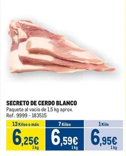 Oferta de Blanco - Secreto De Cerdo por 6,95€ en Makro