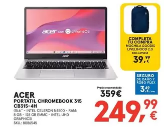 Oferta de Acer - Portátil Chromebook 315 CB315-4H por 249,99€ en Worten