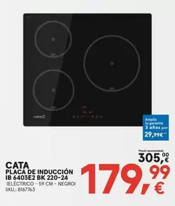 Oferta de Cata - Placa De Inducción Ib 6403e2 Bk 220-24 por 179,99€ en Worten