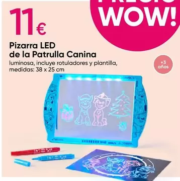 Oferta de Wow! - Pizarra Led De La Patrulla Canina por 11€ en Pepco